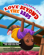 Love Beyond The Bars: Coloring Book