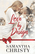 Love By Design: A Blind Date Holiday Novella