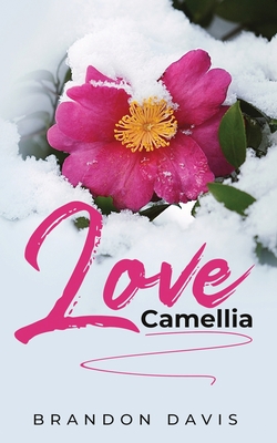 Love, Camellia - Davis, Brandon