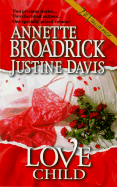 Love Child - Broadrick, Annette, and Davis, Justine