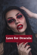 Love For Dracula: Romance Other Story