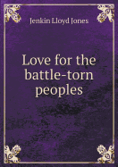 Love for the Battle-Torn Peoples