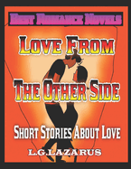 Love From The Other Side: Short Stories About Love