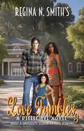 Love Fumbles 3: A Reflective Novel About A University Student In 1970s Alabama