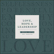 Love, Hope, & Leadership: A Special Edition