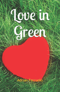 Love in Green