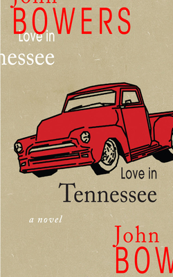 Love in Tennessee - Bowers, John