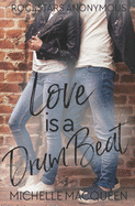 Love is a Drum Beat