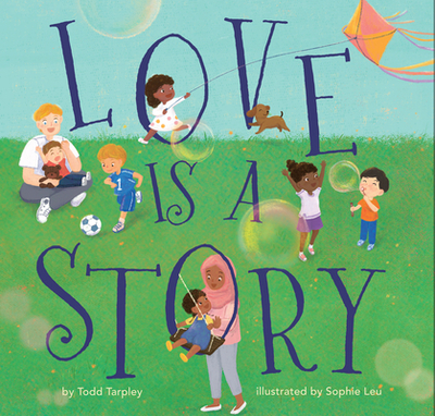 Love Is a Story - Tarpley, Todd