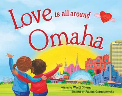 Love Is All Around Omaha - Silvano, Wendi