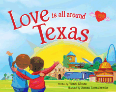Love Is All Around Texas