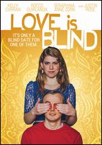 Love Is Blind - Joseph Faultersack