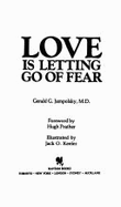 Love Is Let/Go/Fear - Jampolsky, Gerald G, M.D., M D
