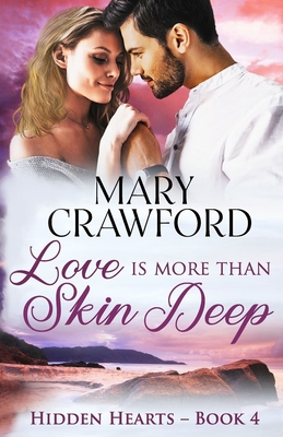 Love is More Than Skin Deep - Crawford, Mary, and Noble Cloud, Judy (Foreword by)