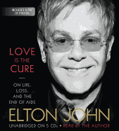 Love Is the Cure: On Life, Loss, and the End of AIDS