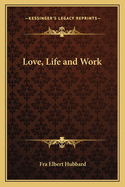 Love, Life and Work