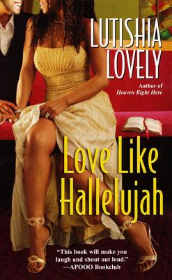 Love Like Hallelujah - Lovely, Lutishia