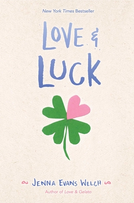 Love & Luck - Welch, Jenna Evans