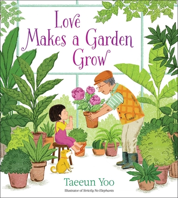 Love Makes a Garden Grow - 