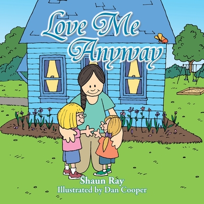 Love Me Anyway - Ray, Shaun
