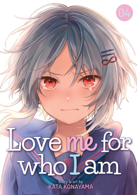 Love Me for Who I Am Vol. 4 - Konayama, Kata