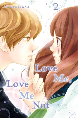 Love Me, Love Me Not, Vol. 2 - Sakisaka, Io