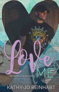 Love Me: Oakville Series: Book Five