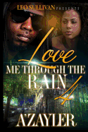 Love Me Through the Rain 4