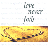 Love Never Fails: Words to Treasure Series