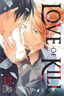 Love of Kill, Vol. 13 - Fe, and Summers, Eleanor (Translated by), and Christie, Chiho