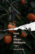 Love of Three Lifetimes