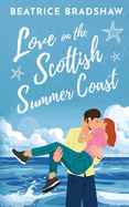 Love on the Scottish Summer Coast