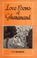 Love Poems of Ghananand - Bahadur, Krishna Prakash