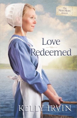 Love Redeemed: Volume 2 - Irvin, Kelly