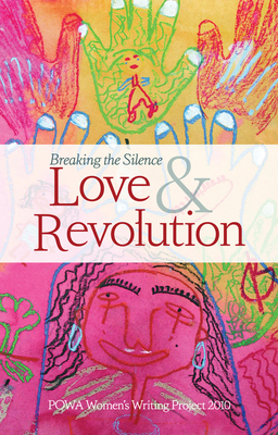 Love & Revolution - Powa Women's Writing Project