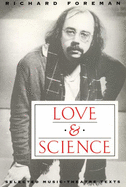 Love & Science: Selected Music-Theatre Texts