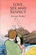 Love, Sex and Respect