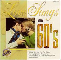 Love Songs of the 60's [Madacy] - Various Artists