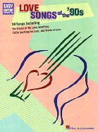 Love Songs of the '90s for Easy Guitar
