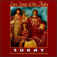 Love Songs of the Andes - Sukay