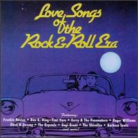 Love Songs of the Rock & Roll Era - Various Artists