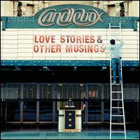 Love Stories & Other Musings - Candlebox