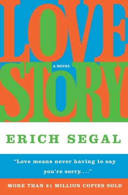 Love Story - Segal, Erich, and Segal, Francesca (Introduction by)