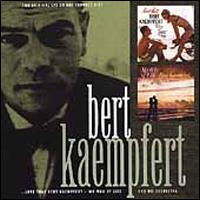 Love That Bert Kaempfert/My Way of Life - Bert Kaempfert