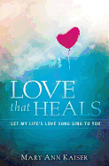 Love That Heals