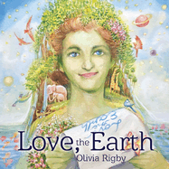 Love, The Earth