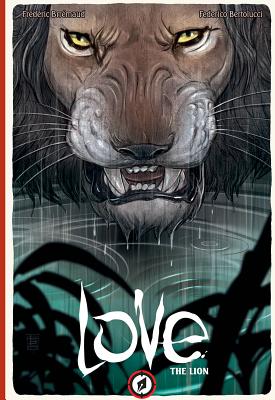Love: The Lion - Brremaud, Frederic, and Bertolucci, Federico