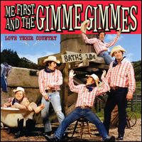 Love Their Country - Me First and the Gimme Gimmes