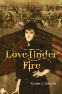 Love Under Fire