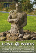 Love @ Work: 100 Years of the Industrial Christian Fellowship